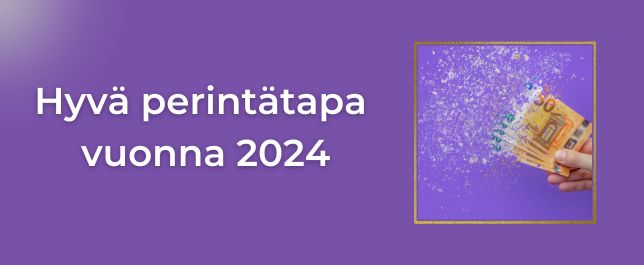 Hyvä perintätapa vuonna 2024